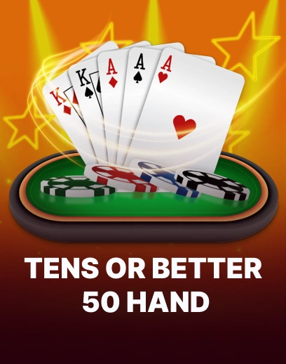 Tens Or Better 50 Hand