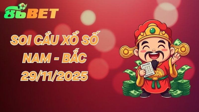86BET Soi cầu 29/11/2025 – Dự đoán XS hôm nay
