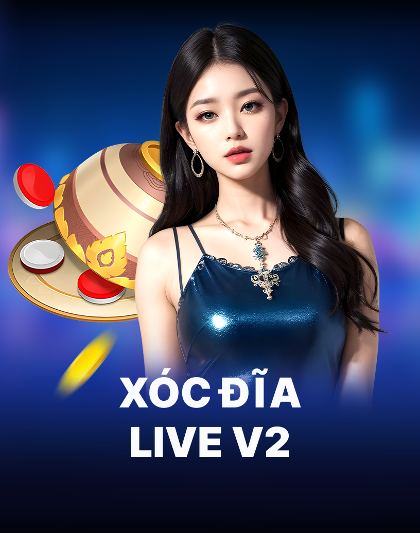 Xóc Đĩa Live V2
